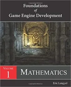 Обложка 'Основы разработки игровых движков, том 1: Математика'